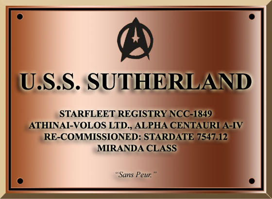 The re-commissioning dedication plaque of the Miranda-class light cruiser USS Sutherland NCC-1849